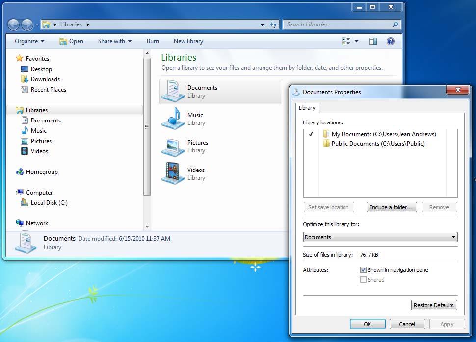 Figure 1 Windows 7 includes four default libraries When you add a new folder to a library, the files in that folder appear as though they are in the library even though they continue to be stored in