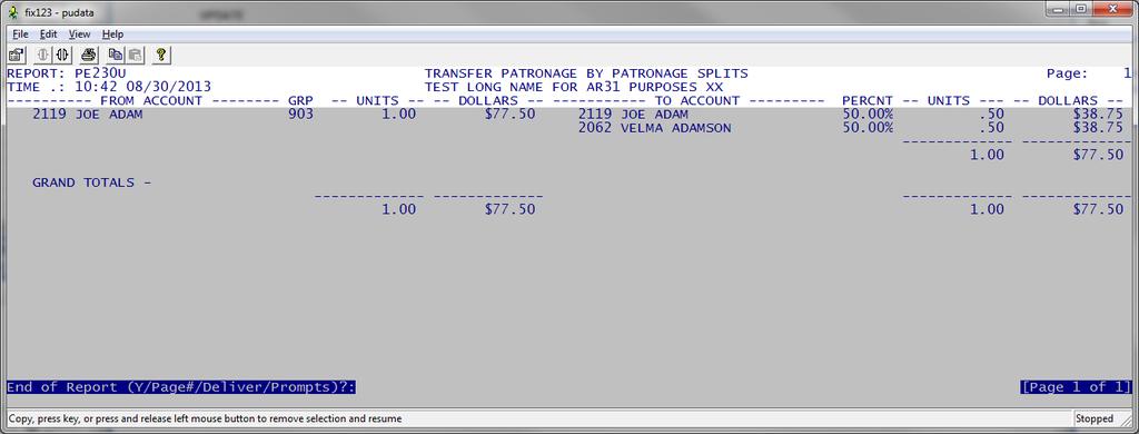 Patronage / Equity Reporting Page - 76 FUNCTION? (Y/N/E/S/D) Choose one of the following available functions. Y =YES Accept screen settings and proceed with report delivery.