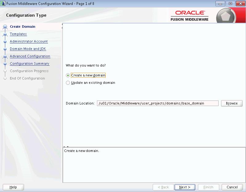 Using Fusion Middleware Configuration Wizard to Configure Oracle WebLogic 12.1.3 1. On Configuration Type, enter or browse to your domain location.