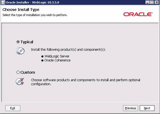 Installing Oracle WebLogic 10.3.5.0 7. On Choose Install Type, select the type of installation you wish to perform.