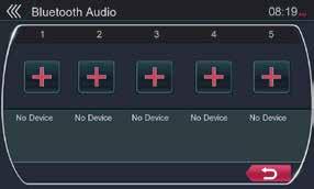 2. Touch the [ ] button to delete. Selecting Bluetooth Audio Player To change the current Bluetooth audio player to the other device which is already registered, perform the following operation. 1.