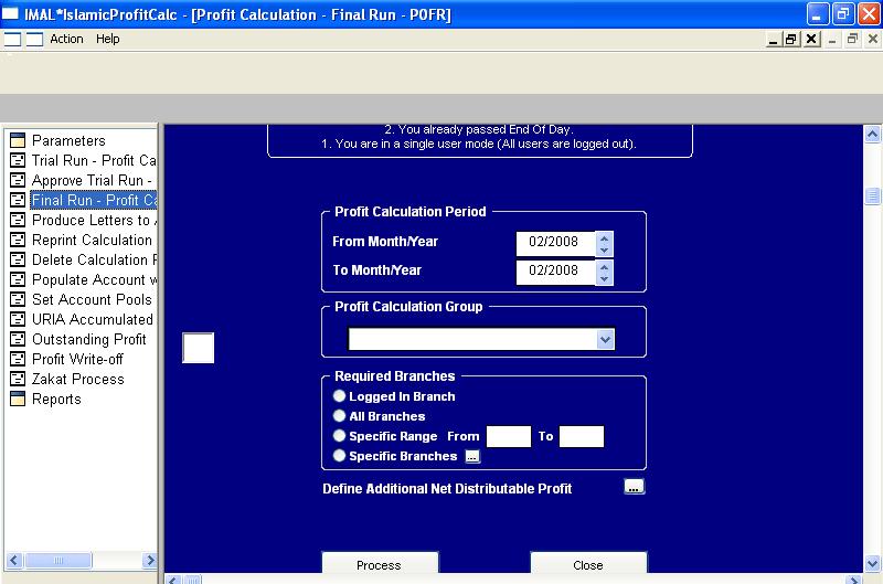 6. Final Run Profit Calculation The user invokes this option to start the Final Profit Calculation process. The Reference of the Final Run Profit Calculation screen is POFR.