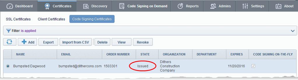 Field Description support@company.com, sales@company.com etc. Code Signing on Demand Enable this check-box to allow the certificate to be used by the CSoD service.