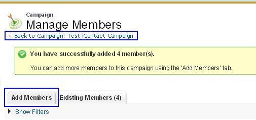 4. To search again and add more campaign members, click the Add Members tab within the Add Members Search option. 5. When finished, click Back to Campaign. Send Test Message 1. Click icontact Send 2.