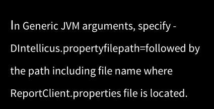ReportClient.properties file should be placed in <path>/client/config folder. Important: This path should not contain blank space. For example, C:\Program Files\client\config\ReportClient.