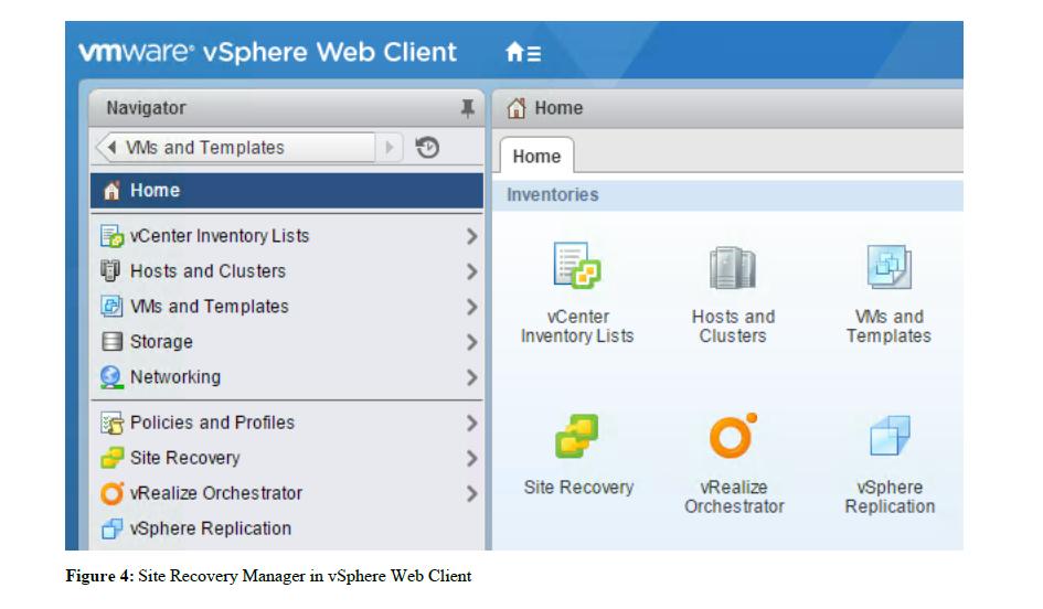 During the installation of Site Recovery Manager, a plugin labeled Site Recovery Manager is installed in vsphere Web Client and an icon labeled Site Recovery is displayed.