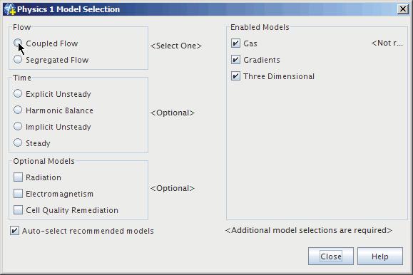 STAR-CCM+ User Guide Setting Up the Physics Models 6958 Additional model selections are required alerts you to the fact that you have not completed the model selection.