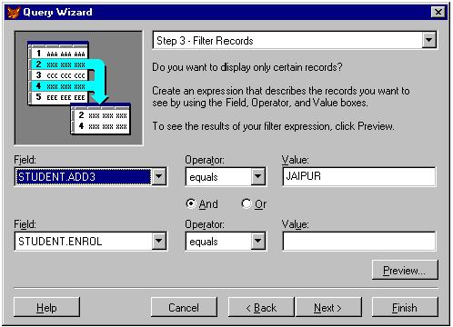 98 :: Computer Applications Fig. 7.5: Step-3 of Query Wizard with Filtering Select STUDENT.
