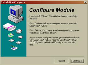 or To configure the PCLaw TE module at a later time, click Finished.