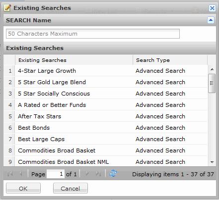 Finding Investments in the Research Module How do I create an advanced search? 2. In the dialog box that appears, type a name for the search.