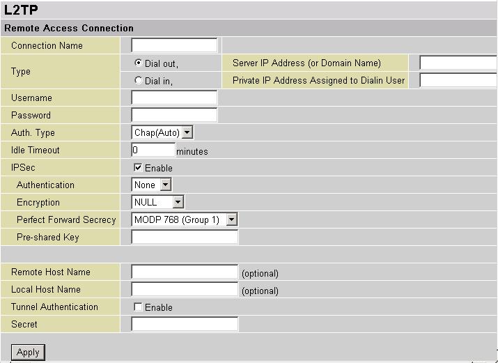 L2TP Connection - Remote Access (BiPAC 8500/ 8501/ 8520 Only) L2TP VPN Connection Connection Name: User-defined name for the connection (e.g. connection to office ).