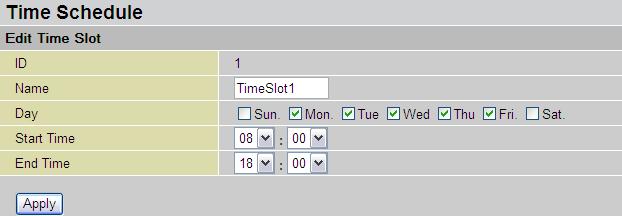 A detailed setting of this Time Slot will be shown below. ID: This is the index of the time slot. Name: A user-define description to identify the time profile.