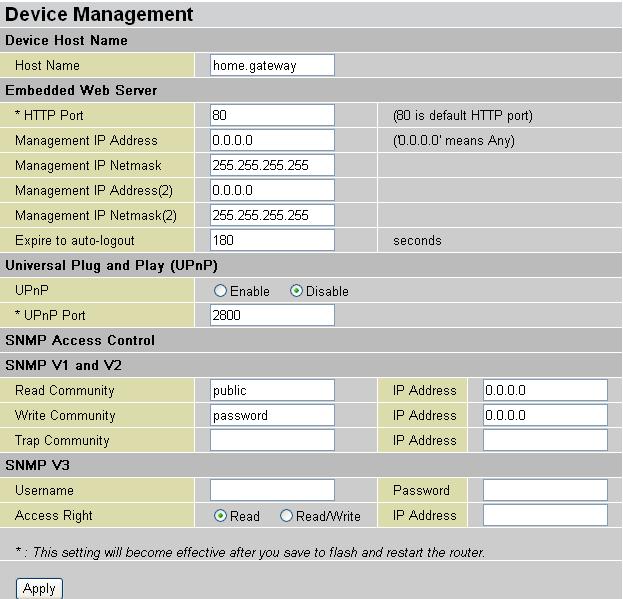 Device Management The Device Management advanced configuration settings allows you to control your router security options and device monitoring features.