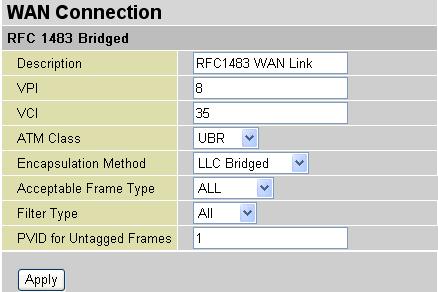 RFC 1483 Bridged Connections Billion BiPAC 8500/8501/8520/8521 SHDSL (VPN) Firewall Bridge/ Router Description: User-definable name for the connection.