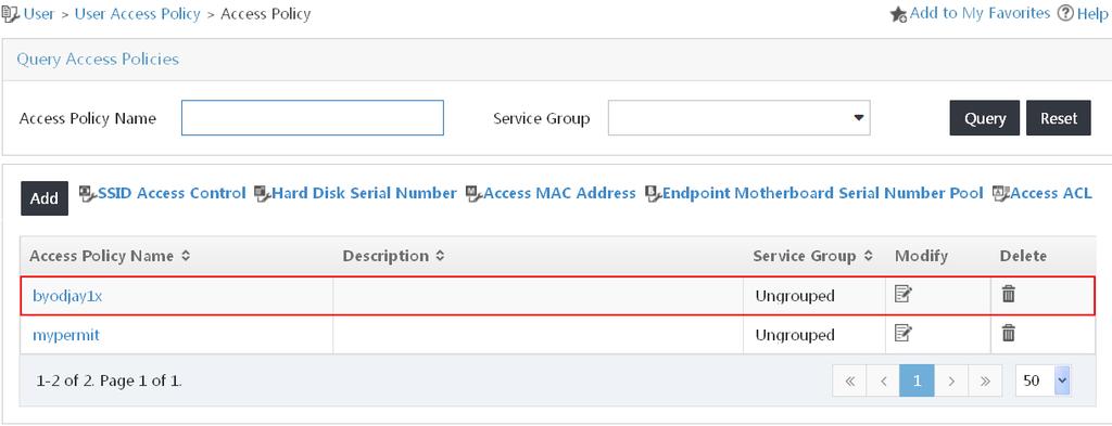 Figure 37 Viewing the access policy Configuring an access service This example uses the endpoint MAC group, the access policy, and the security policy to provide the authorization service for users.