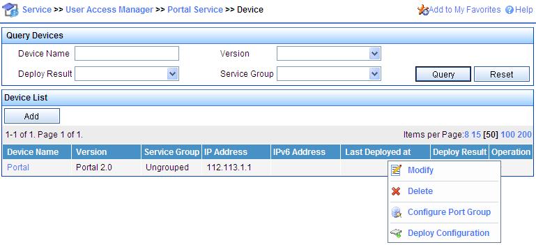 From the navigation tree, select User Access Manager > Portal Service > Device. b. As shown in Figure 85, click the icon in the Operation column for device Portal and select Configure Port Group.