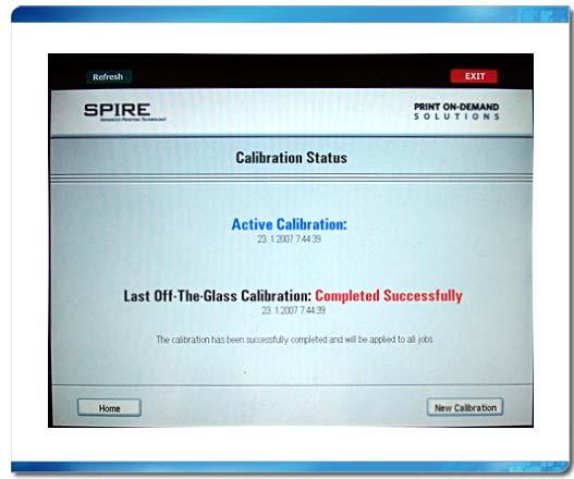 34 Chapter 2 Getting Started To view the calibration status of the printer: 1. From the Spire Web Services window, touch Calibration Status.