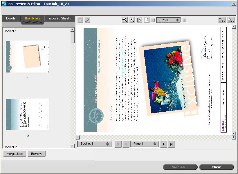 Job Editor 81 3. To view the thumbnails side by side, resize the thumbnail pane by dragging the bar that divides the panes in the tab. 4. Double-click the thumbnail of the page that you want to view.