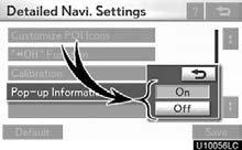 Push the MENU button and select Setup. 2. Select Navi.