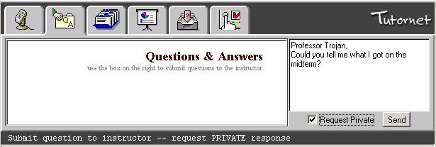 Asking Your Instructor Questions Using the "Questions" tab, students can submit questions directly to the instructor. The question will show up in the Instructor's Inbox.