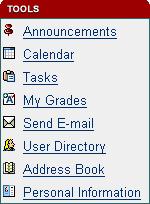 MY USC THE TOOLS MENU Announcements, Calendar, and Tasks were covered in the previous sections. See below for the remaining items on the TOOLS menu.