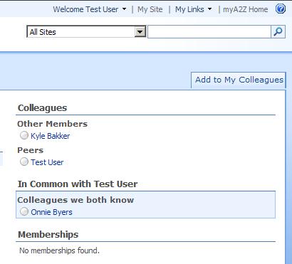 Colleague Area on My Profile Page: When viewing the profile page of another member, you can view the colleagues they want you to