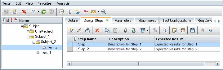 Enter each design step on a separate row. Identify the test under which the design step is included by typing the Subject and Test Name. Example: This example shows two tests.