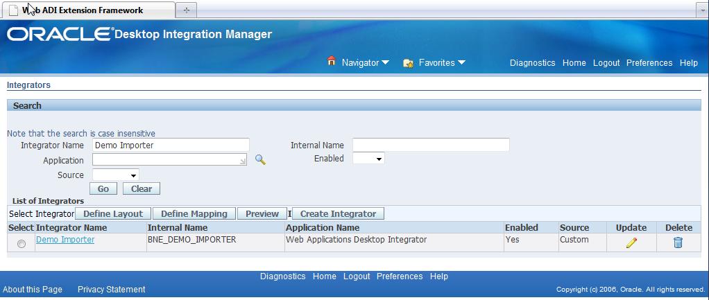 Layout A layout tells Oracle Web Applications Desktop Integrator which columns will be displayed in the desktop application document and how those columns will be displayed, including formatting.