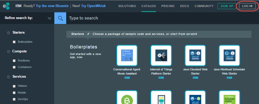VTA QuickStart 7 2 Getting started in Bluemix This section explains how to log into Bluemix and create a Vantrix service. 2.1 From the Bluemix GUI 1.