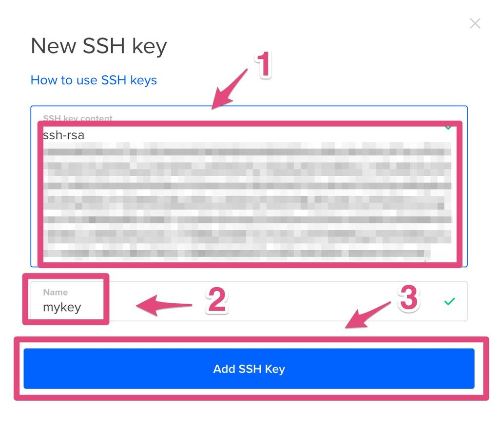 Step 4: Create a new key 1. Paste your SSH key 2. Enter mykey for the name 3. Click on Add SSH Key You can generate your key with this tutorial on Github.