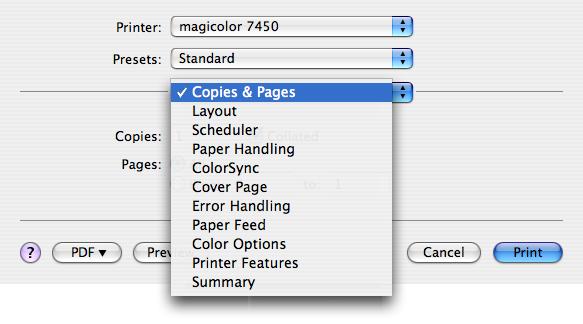 Print Dialog Box Section Copies & Pages Layout Scheduler Paper Handling ColorSync Cover Page Error Handling Paper Feed Color Options Printer Features Description This section contains options for the