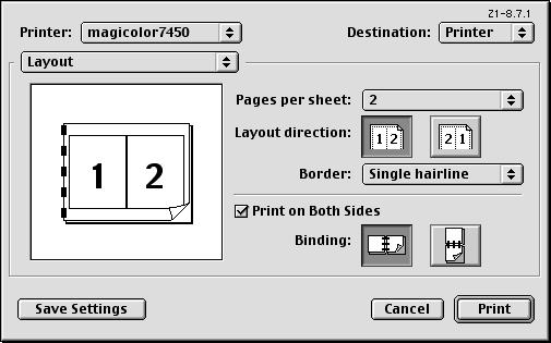 Layout Pages Per sheet Allows you to set the number of logical pages per physical sheet.