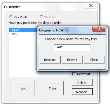 The pay pool alias name is an option you may use if you are interested in giving your pay pools more meaningful names. Go to the Add-ins menu bar and select the Customize button.