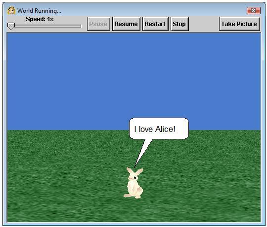 Step 12: Your Turn! Now play your Alice world. You can actually read the speech bubble now!