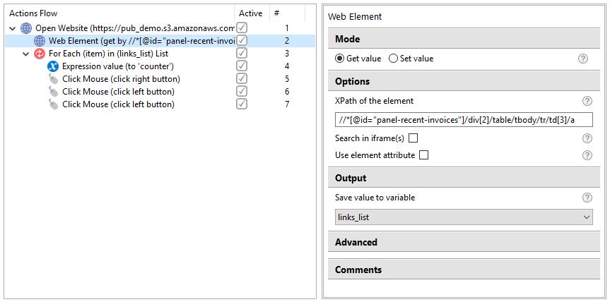2 Create and use a List variable to save all links to invoices. Web Element Mode Get value Options XPath of the element: //*[@id="panel-recent-invoices"]/div[2]/table/tbody/tr/td[3]/a 3.