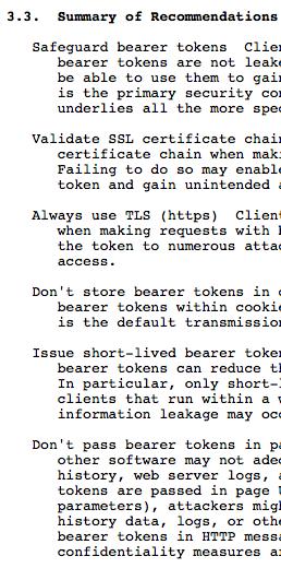 Security Recommendations for Clients Using Bearer Tokens Safeguard bearer tokens Validate SSL certificates Always use