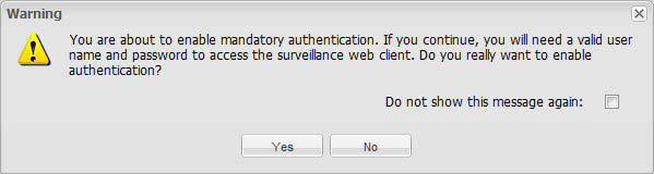 When you check the Authentication enabled box, you will see a warning window similar to the one shown below. Click Yes to enable authentication.