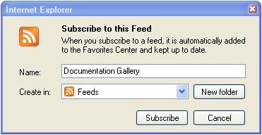 Complete the subscription process according to the option you have chosen. Internet Explorer In Internet Explorer, a page similar to that shown below appears. 1. Click Subscribe to this feed.