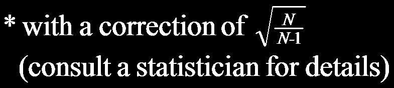 1 i )] N with a correction of N- (consult a statistician for