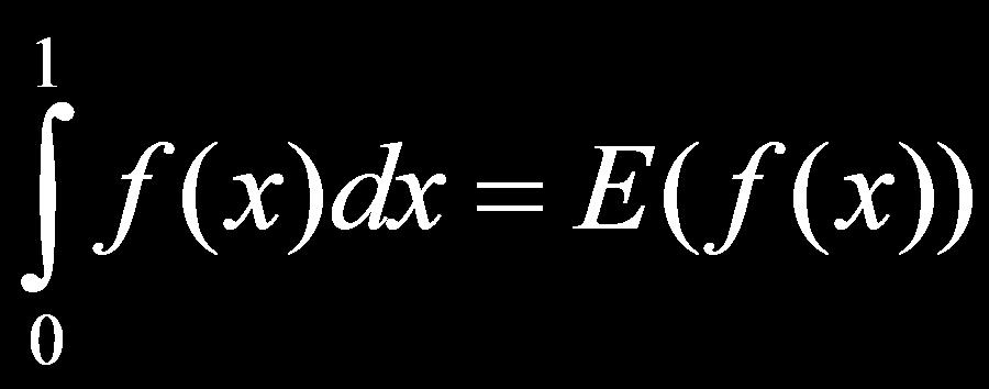 Or We Can Average 1 f ( x) dx = E( f ( x)) 0