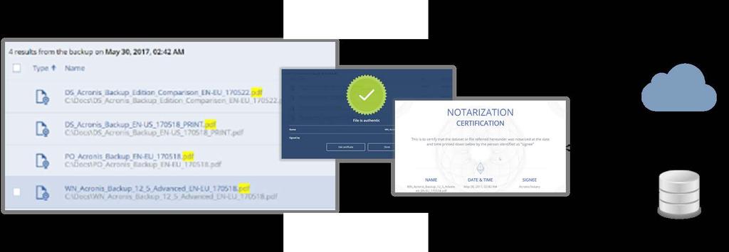 Lab Review: Extending Protection Capabilities with Acronis Backup 12.5 10 Finally, ESG Lab explored the Acronis Notary feature now available in the Acronis Backup 12.