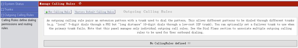 Click on New Calling Rule button on the illustration above, the following screen is where you create and set up outgoing calling rule: The important parameters I configured are below: Calling Rule