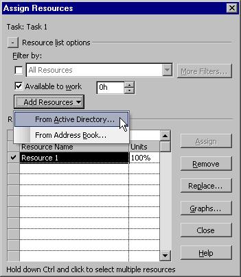 Gantt Table view, although the detailed information in the Assign Resources box cannot be entered.
