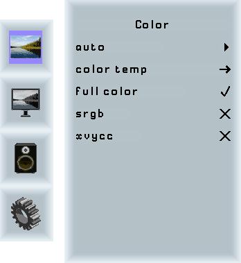 Panel saturation adjustment. Panel sharpness adjustment. Opens the color sub menu. Color Sub Menu Auto: Color Temp: Full color: SRGB: XVYCC: Performs auto color adjustment.