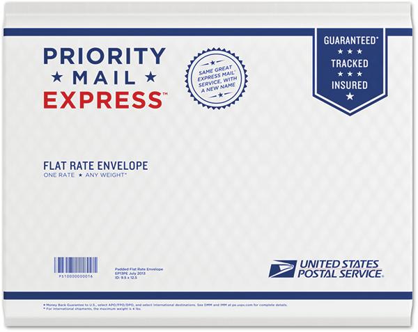 Max Weight: 70 lbs Delivery Time: 1-2 days PRIORITY EXPRESS MAIL FLATS 9-1/2" x 12-1/2" 9-1/2" x