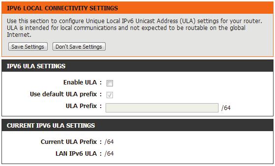 IPV6 ULA allows you to configure a unique local unicast address for your router and is useful for Local IPv6 communications Enable ULA: Check this option to enable support for ULA.