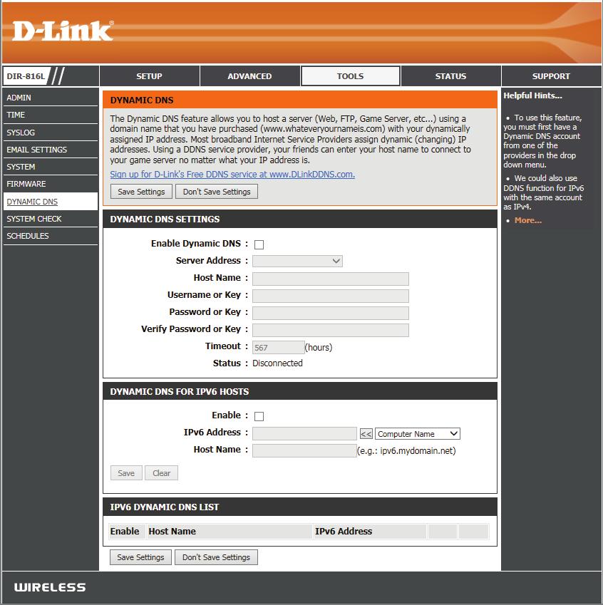 Dynamic DNS The DDNS feature allows you to host a server (web, FTP, game server, etc ) using a domain name that you have purchased (www.whateveryournameis.