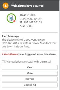 The web admin must be open and logged into for it to display. The default web alarm is persistent, meaning that the alarm will continuously return unless it is dismissed.