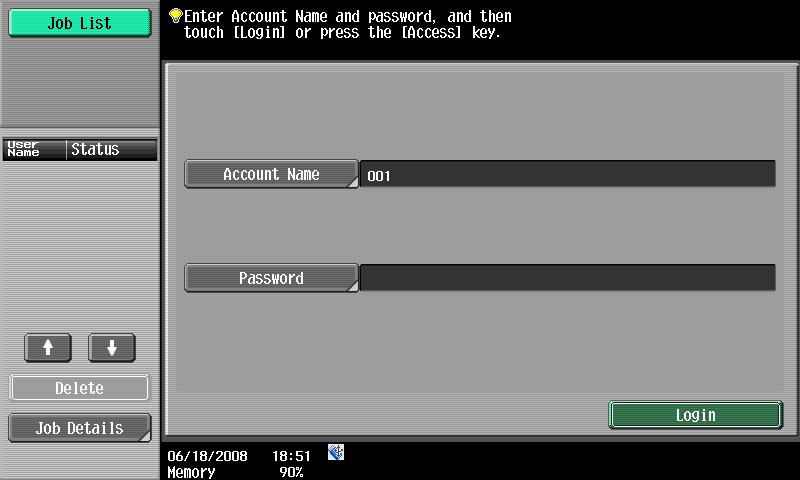 User Operations 3 8 Touch [Account Name]. 9 Enter the Account Name from the keyboard and keypad. Press [C] or touch [Undo] to clear the value entered.