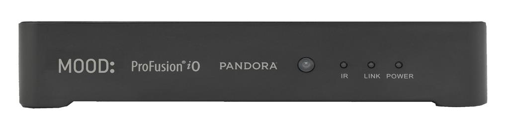 ProFusion io Pandora A QUICK LOOK AT THE FRONT Remote Sensor Status Lights THE BACK Audio Outputs Main Power Button USB Ethernet Video Outputs